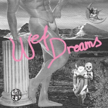 Wet Dreams - Wet Dreams