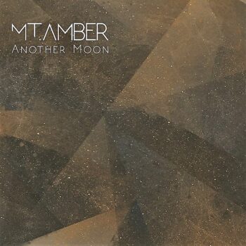 Mt. Amber - Another Moon