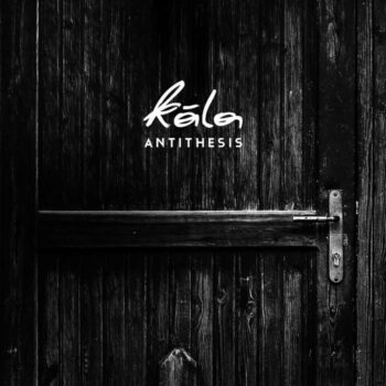 Kála - Antithesis