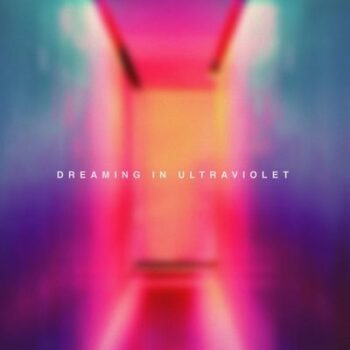 Dreaming In Ultraviolet