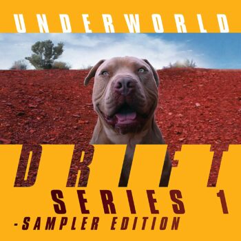 Underworld - Drift Series 1
