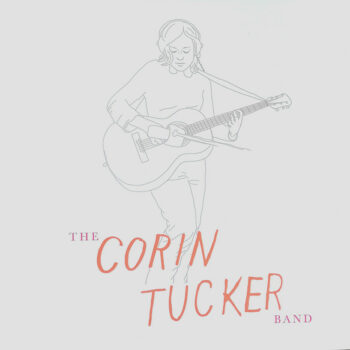 Corin Tucker Band - 1,000 Years
