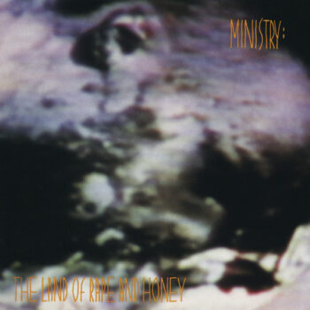 Ministry - The Land Of Rape And Honey