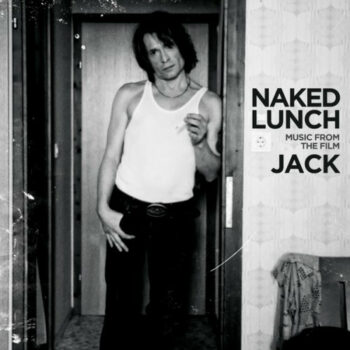 Naked Lunch - Music From The Film Jack