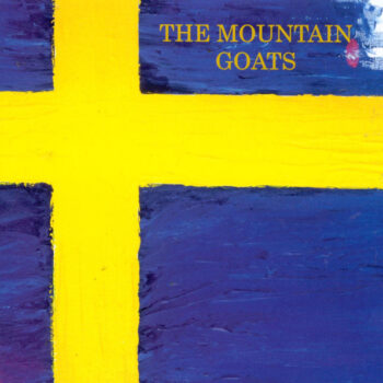 The Mountain Goats - Sweden