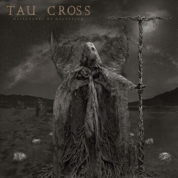 Tau Cross - Messengers Of Deception