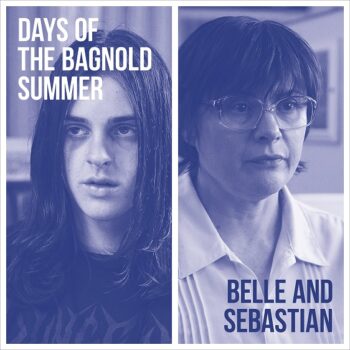 Belle And Sebastian - Days Of The Bagnold Summer (OST)