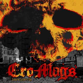 Cro-Mags - Don't Give In (EP)