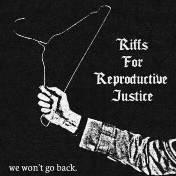V.A. - Riffs For Reproductive Justice
