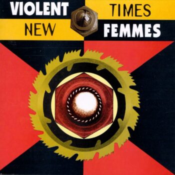 Violent Femmes - New Times