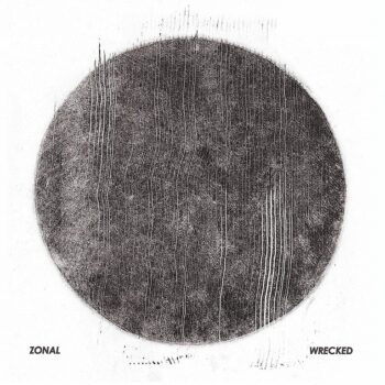 Zonal - Wrecked