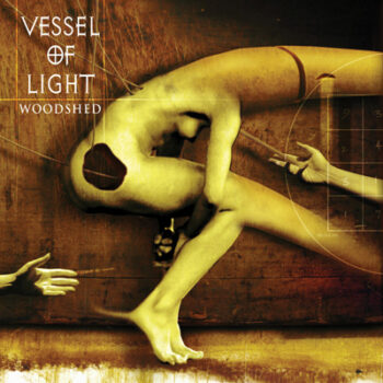 Vessel Of Light - Woodshed