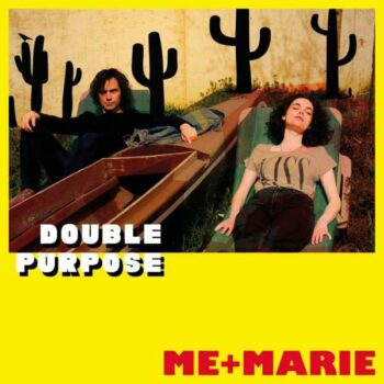 Me + Marie - Double Purpose