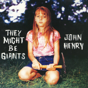 They Might Be Giants - John Henry