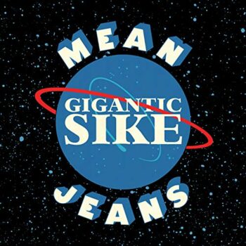 Mean Jeans - Gigantic Sike