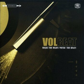 Volbeat - Rock the Rebel / Metal the Devil