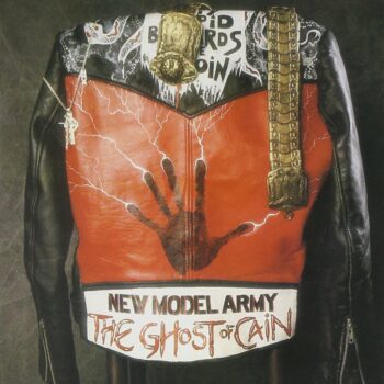 New Model Army - The Ghost Of Cain