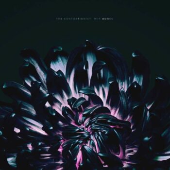 The Contortionist - Our Bones (EP)