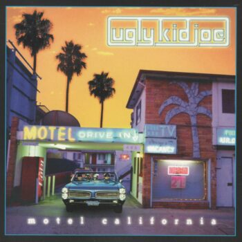 Ugly Kid Joe - Motel California