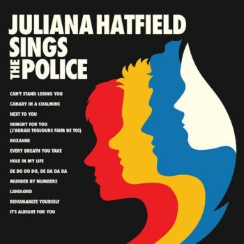 Juliana Hatfield Sings The Police