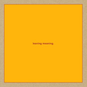 Swans - Leaving Meaning