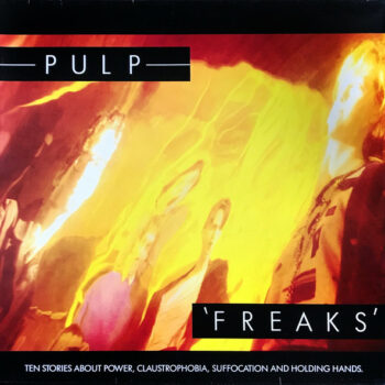 Pulp - Freaks