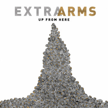 Extra Arms - Up From Here