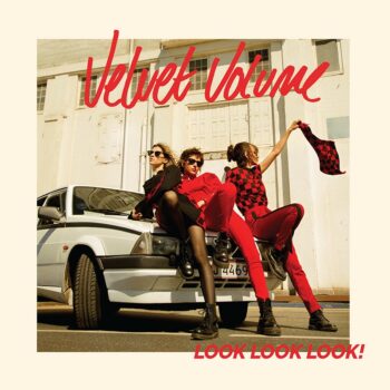 Velvet Volume - Look Look Look!