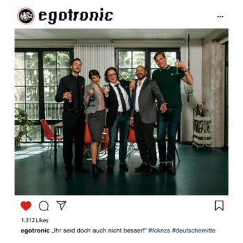 Egotronic - Ihr seid doch auch nicht besser