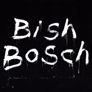 Bish Bosch