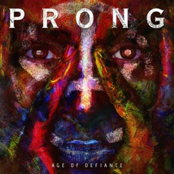 Prong - Age Of Defiance (EP)