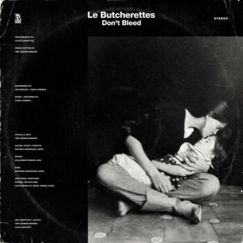 Le Butcherettes - Don't Bleed