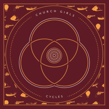 Church Girls - Cycles (EP)