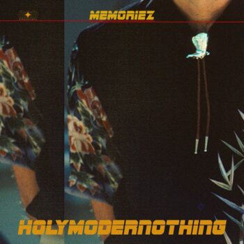 Memoriez - Holymodernothing