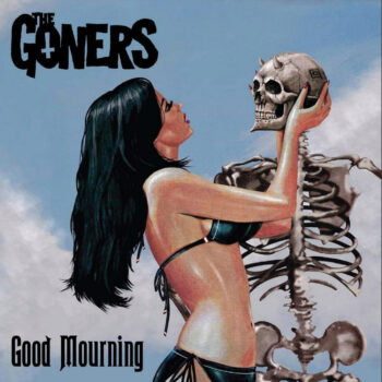 The Goners - Good Mourning