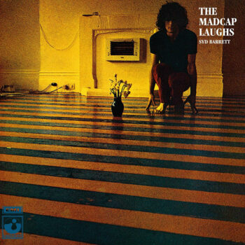 Syd Barrett - The Madcap Laughs