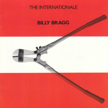 Billy Bragg - The Internationale