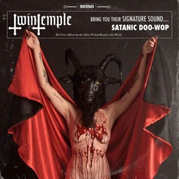 Twin Temple - Twin Temple (Bring You Their Signature Sound.... Satanic Doo-Wop)