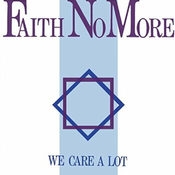 Faith No More - We Care A Lot