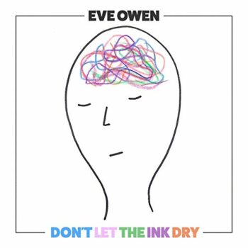 Eve Owen - Don't Let The Ink Dry