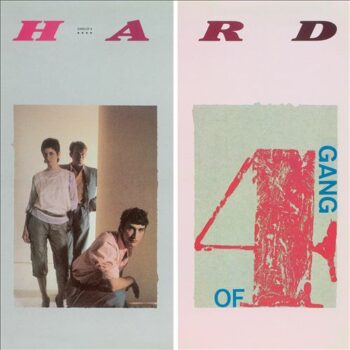 Gang Of Four - Hard