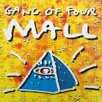 Gang Of Four - Mall