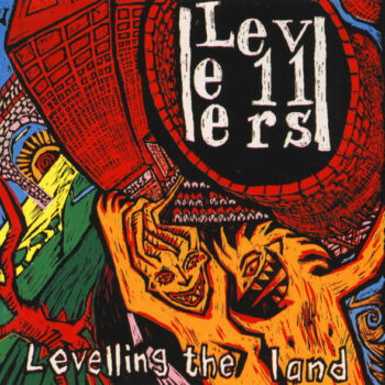 Levellers - Levelling The Land