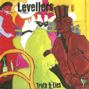 Levellers - Truth & Lies