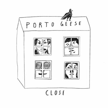 Porto Geese - Close (EP)