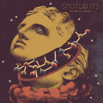 Spotlights - We Are All Atomic (EP)