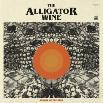 The Alligator Wine - Demons Of The Mind