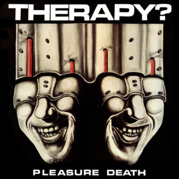 Therapy? - Pleasure Death (EP)