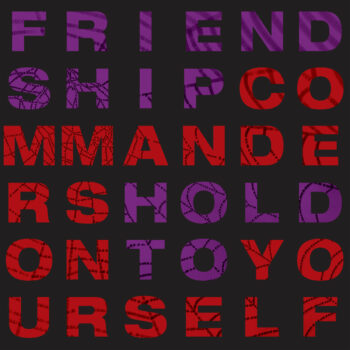 Friendship Commanders - Hold On To Yourself (EP)