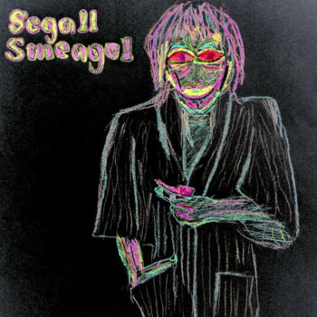 Ty Segall - Segall Smeagol